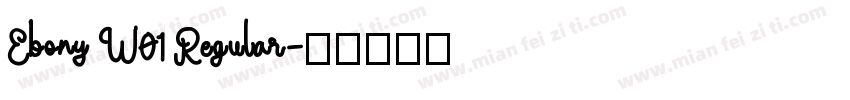 Ebony W01 Regular字体转换